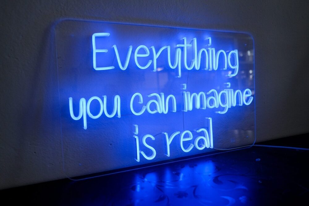 Everything you can imagine is real